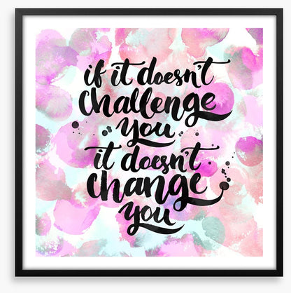 Challenge and change