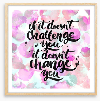 Challenge and change