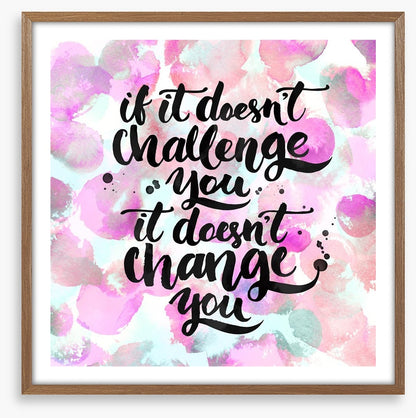 Challenge and change