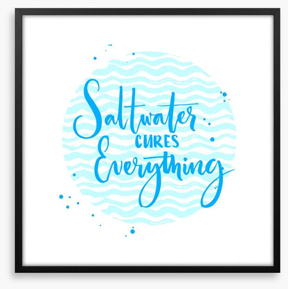 Saltwater cures everything