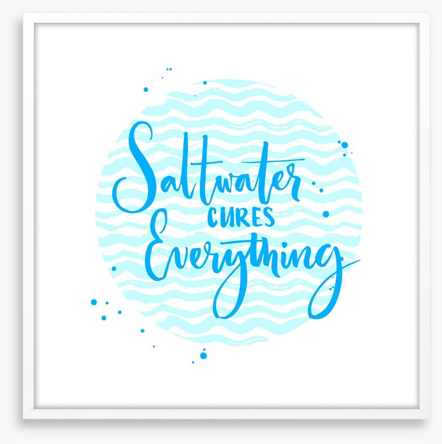 Saltwater cures everything