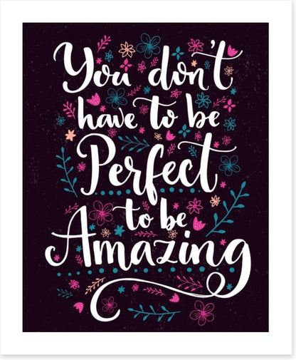 To be amazing