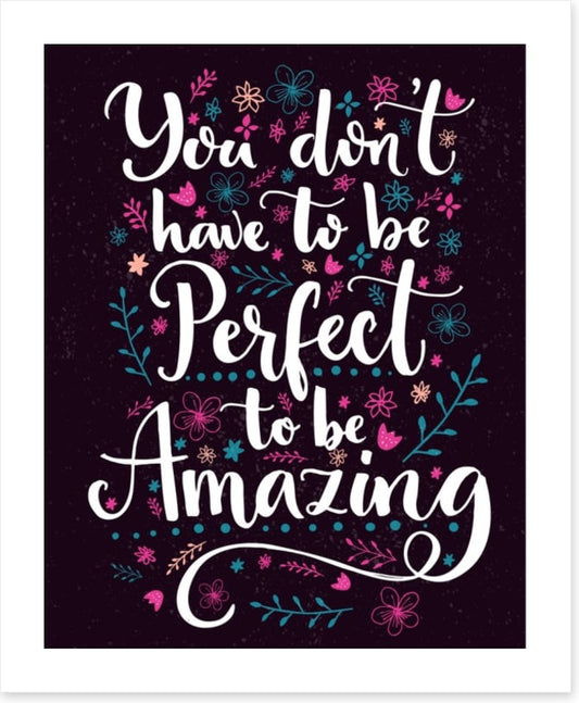 To be amazing