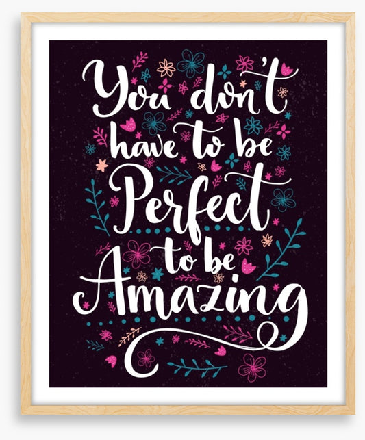 To be amazing