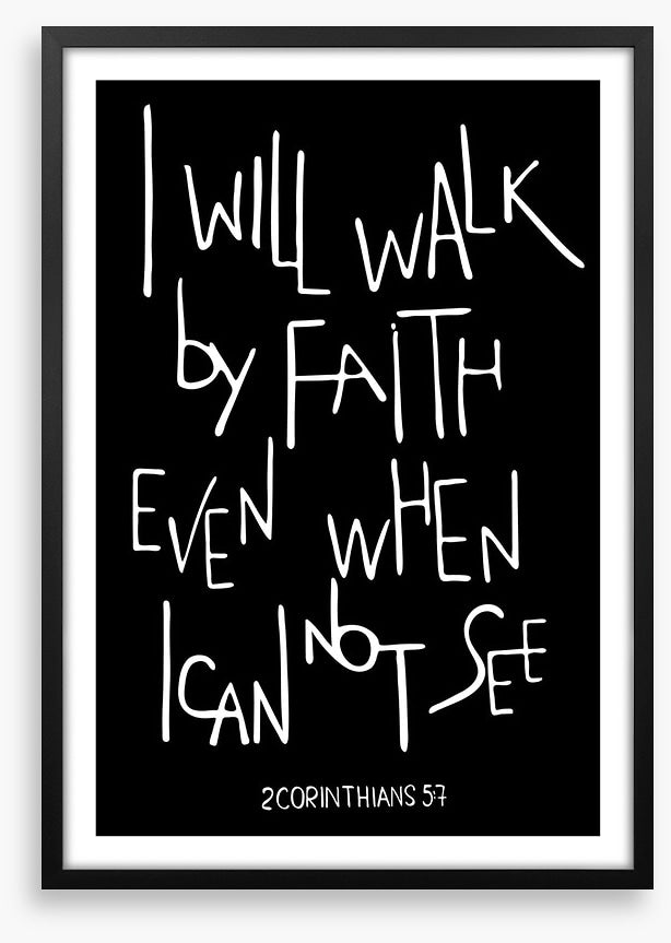 Walk by faith