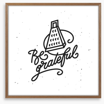Be grateful