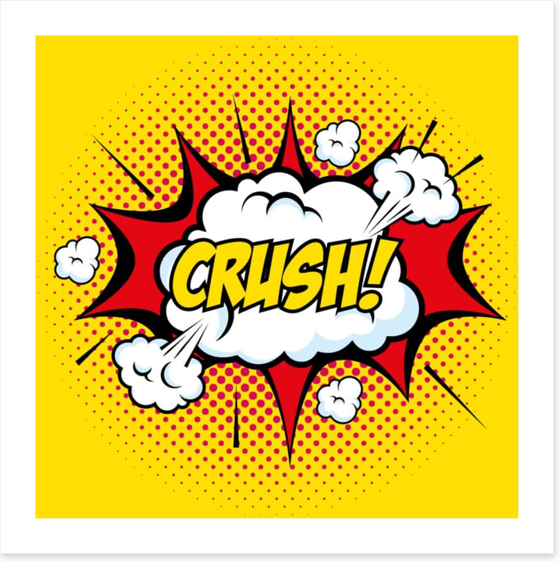 Crush!