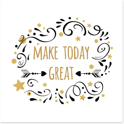 Make today great