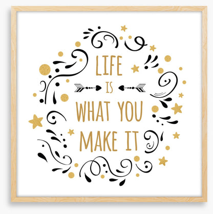 What you make it