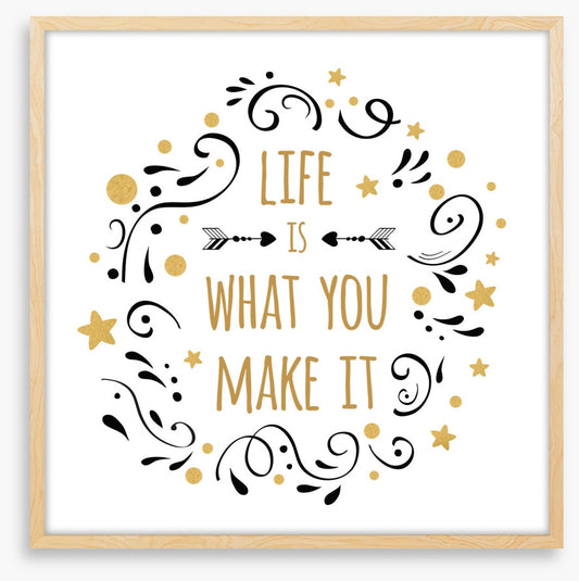 What you make it