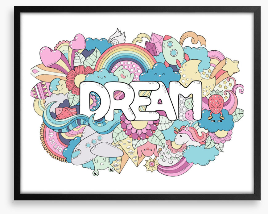 Never stop dreaming