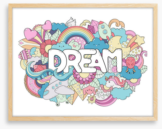 Never stop dreaming