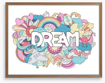 Never stop dreaming