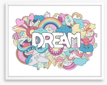 Never stop dreaming