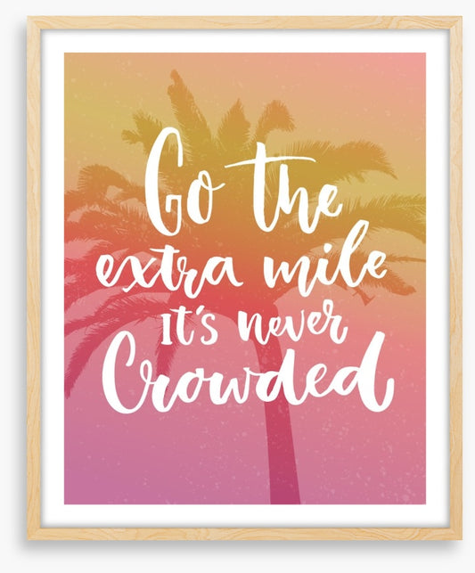 Go the extra mile