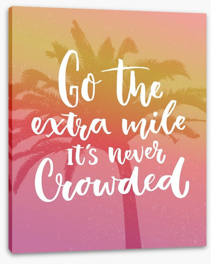 Go the extra mile