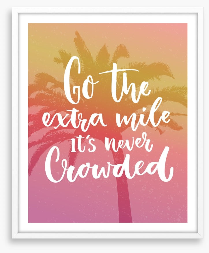 Go the extra mile