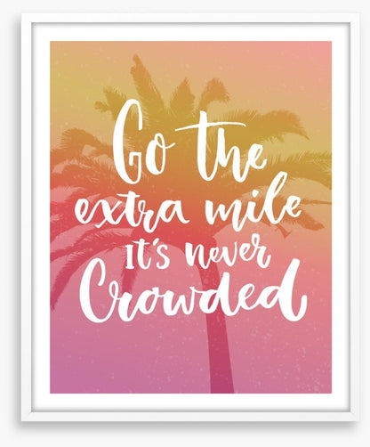 Go the extra mile