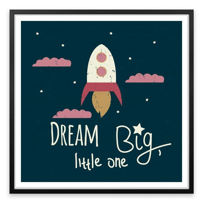 Dream big