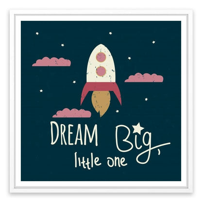Dream big