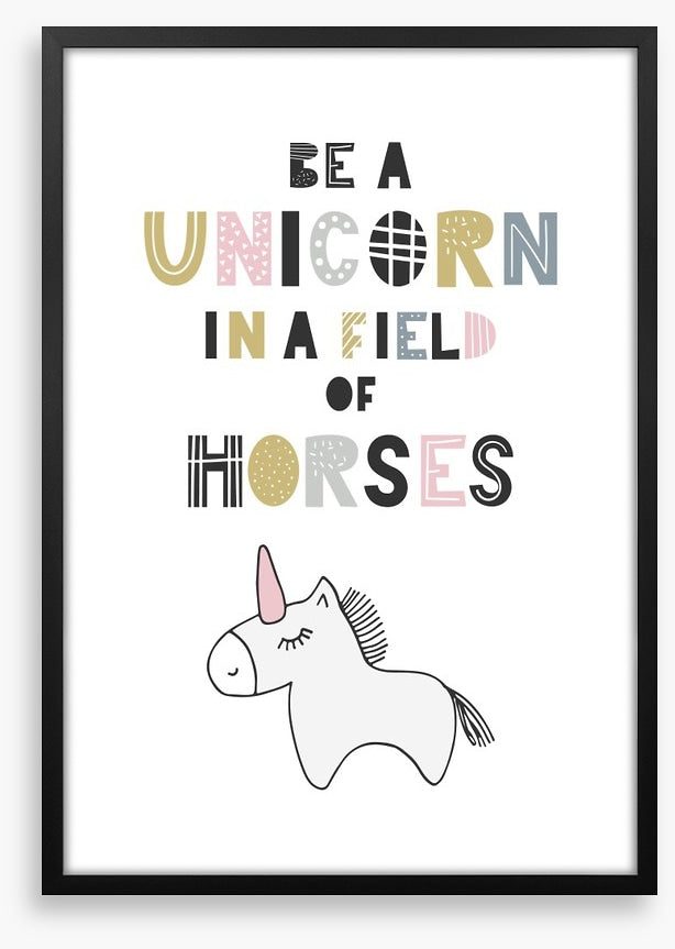 Be a unicorn