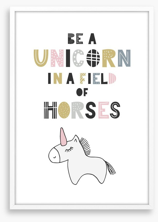 Be a unicorn