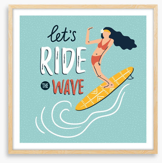 Ride the wave