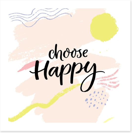 Choose happy