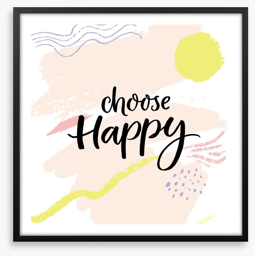 Choose happy