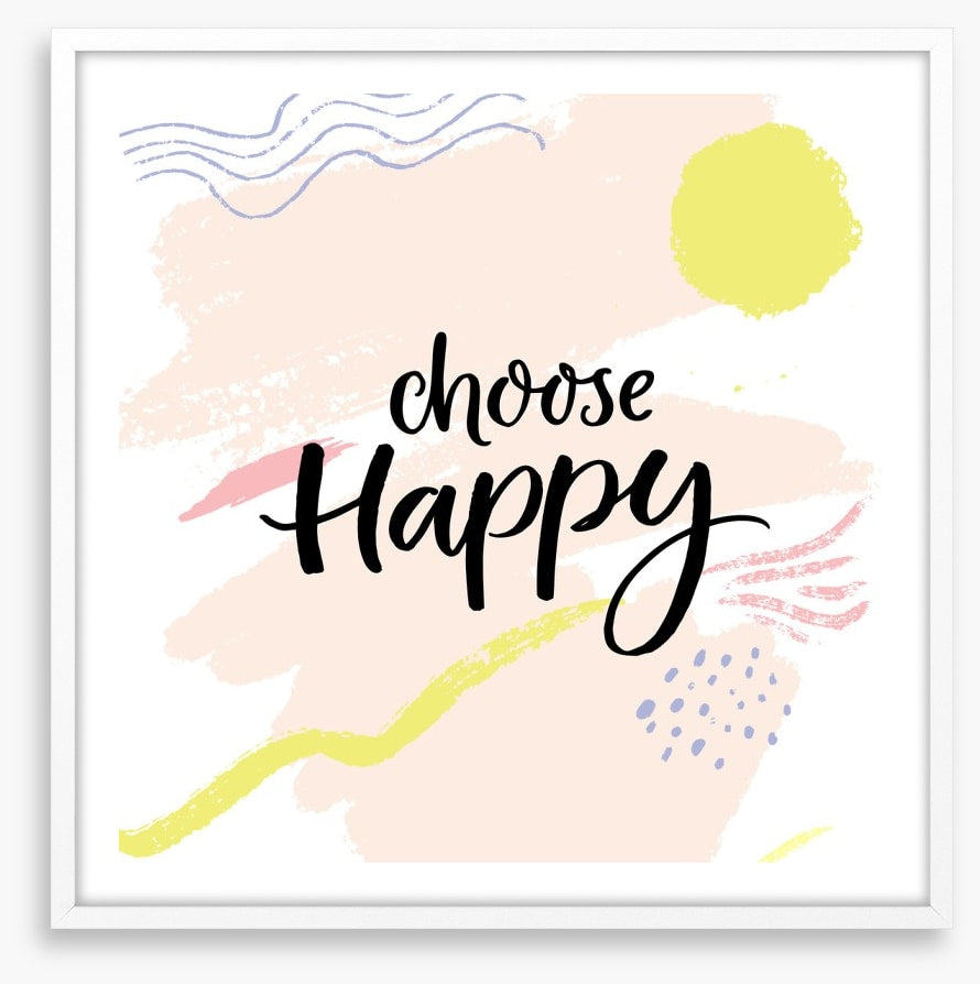 Choose happy