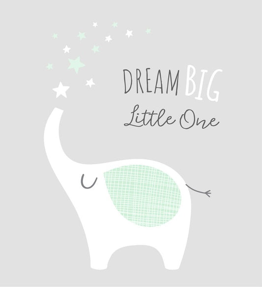 Dream big little elephant