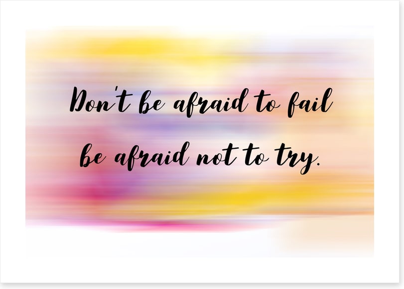 Don't be afraid