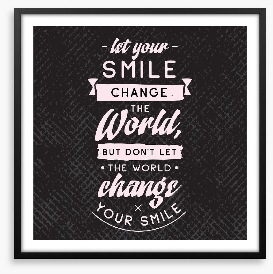 Let your smile