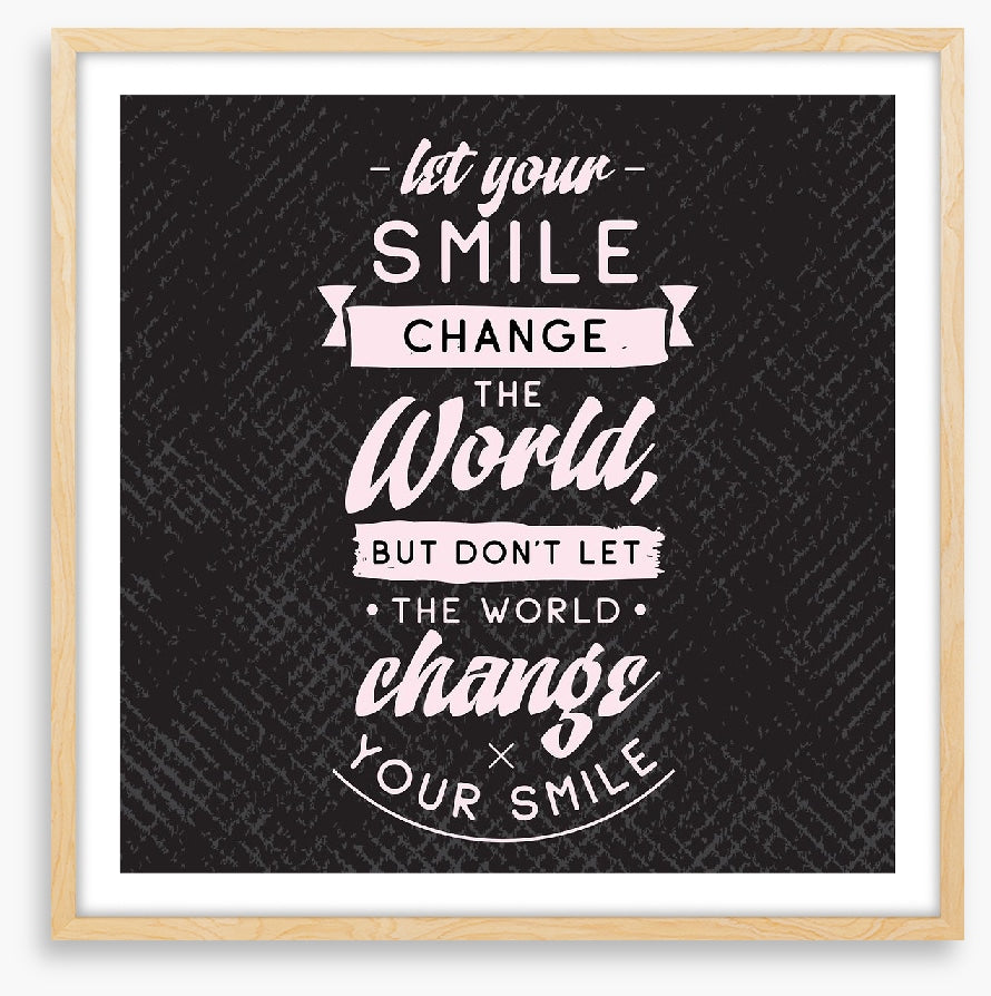 Let your smile