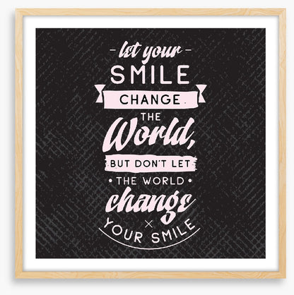 Let your smile