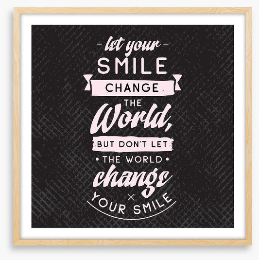 Let your smile