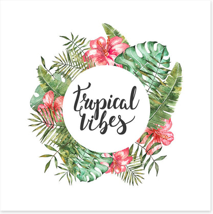 Tropical vibes