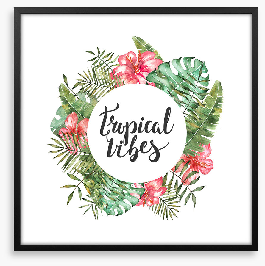 Tropical vibes