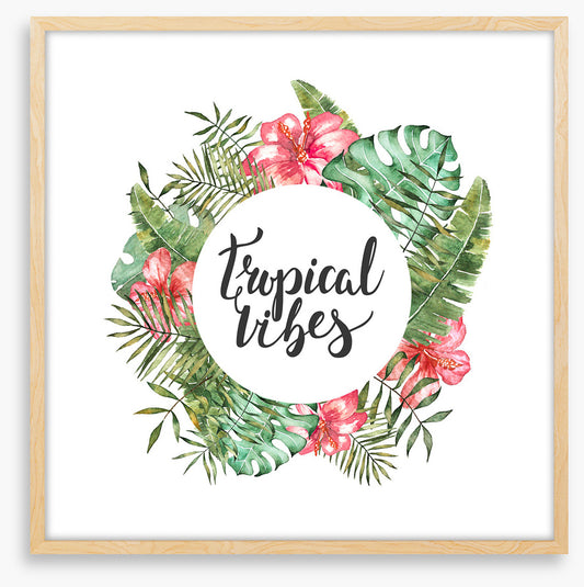 Tropical vibes
