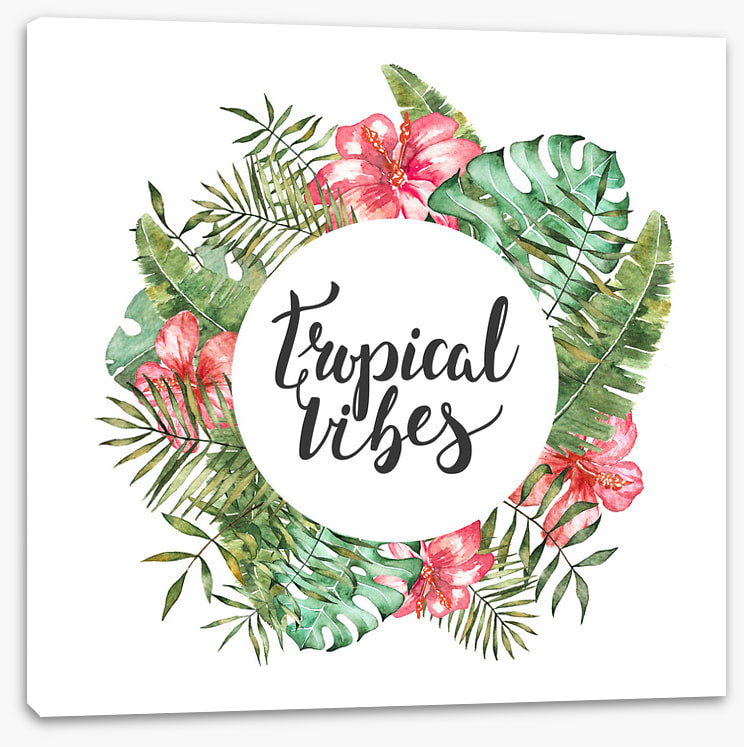 Tropical vibes