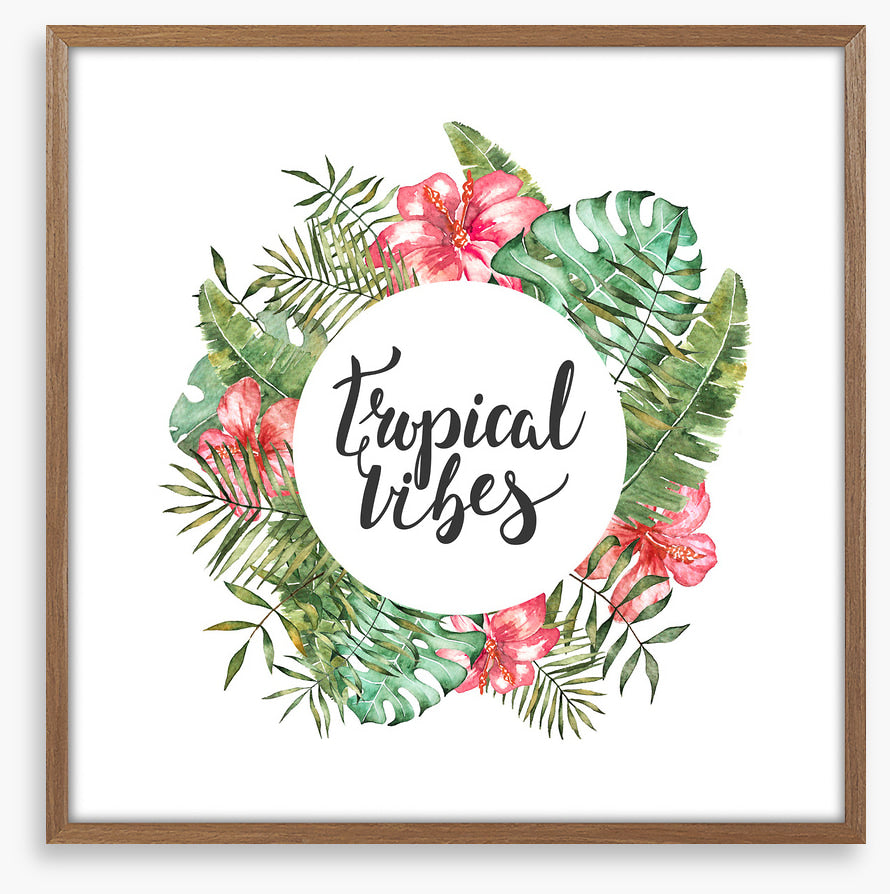 Tropical vibes