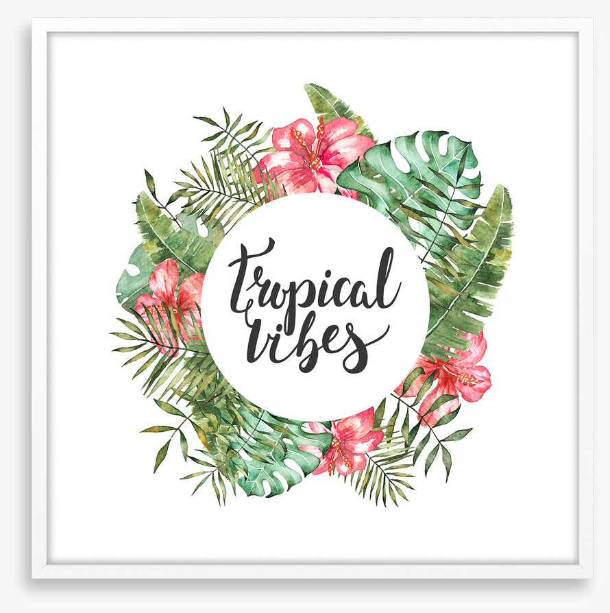 Tropical vibes