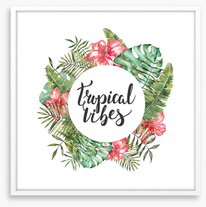 Tropical vibes