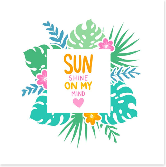 Sunshine on my mind