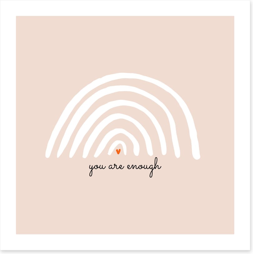 You are enough