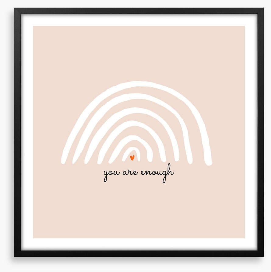 You are enough