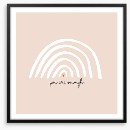 You are enough