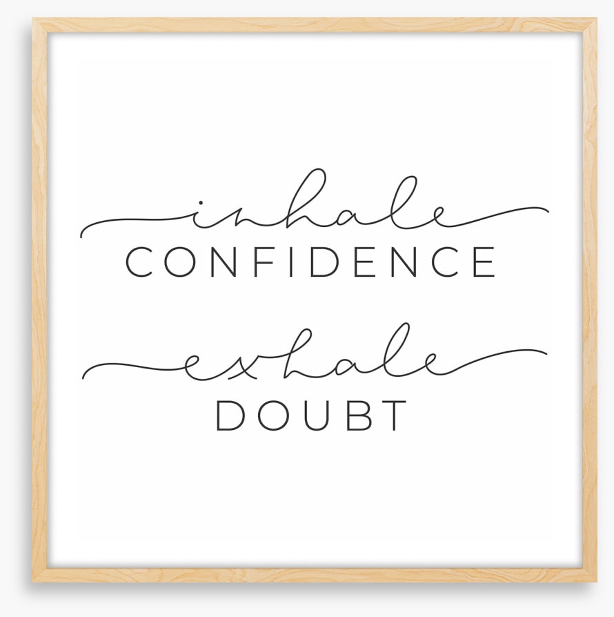 Exhale doubt
