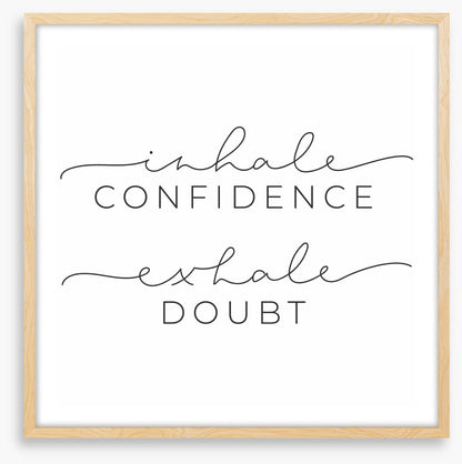 Exhale doubt
