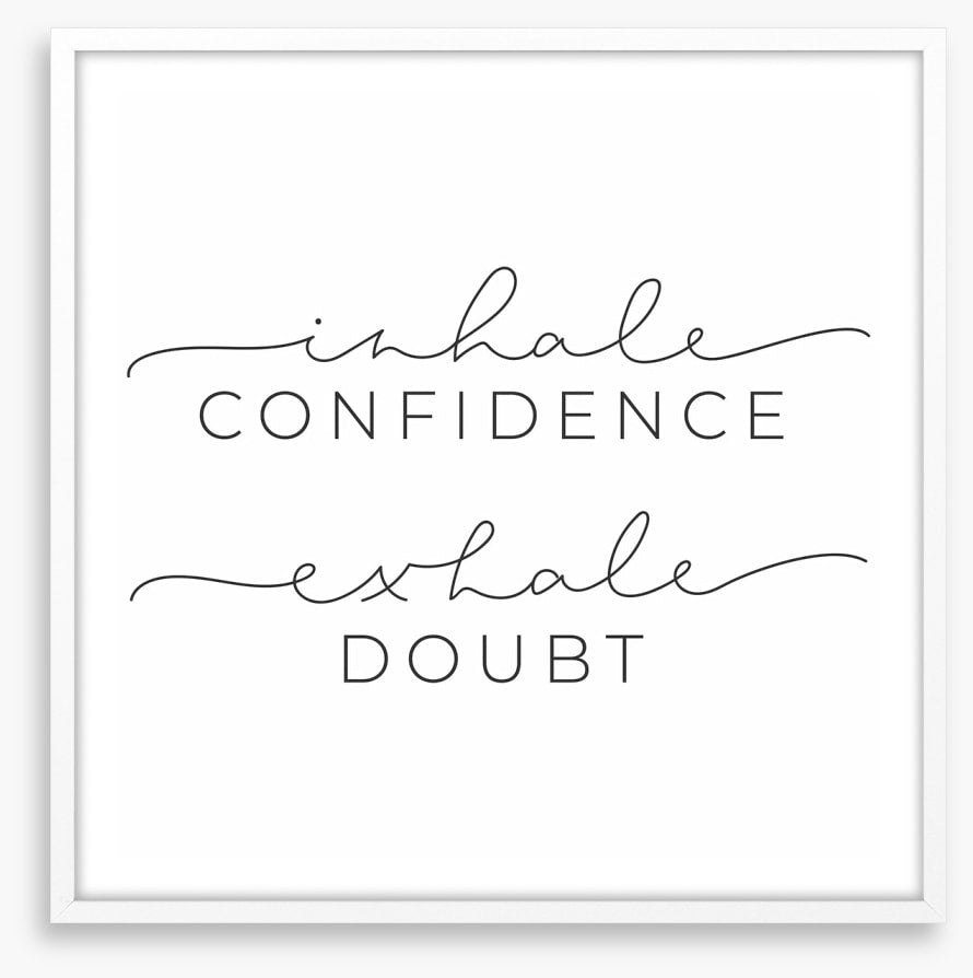 Exhale doubt